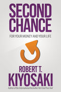 Second Chance: For Your Money, Your Life and Our World Book by Robert Kiyosaki