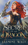 Secret of the Dragon by Jasmine Walt