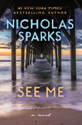 See Me Novel by Nicholas Sparks
