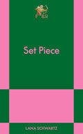 Set Piece: An 831 Stories Romance Book by Lana Schwartz