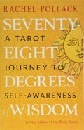 Seventy-Eight Degrees of Wisdom by Rachel Pollack