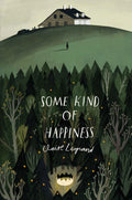Some Kind of Happiness Book by Claire Legrand