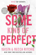 Some Kind of Perfect Book by Becca Richie and Krista Ritchie