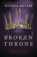 Broken Throne by Victoria Aveyard