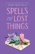 Spells for Lost Things Book by Jenna Evans Welch