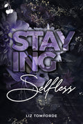 Staying Selfless Book by Liz Tomforde
