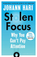 Stolen Focus: Why You Can't Pay Attention Book by Johann Hari