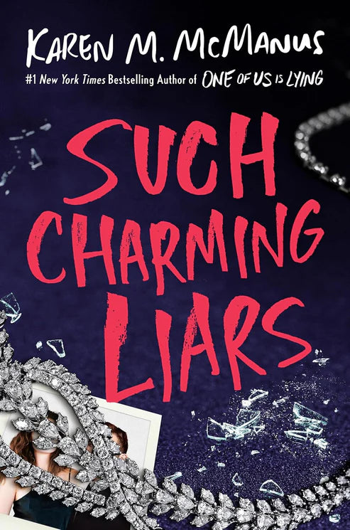 Such Charming Liars Book by Karen M. McManus