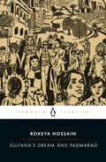 Sultana's Dream and Padmarag Book by Begum Rokeya