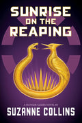 Sunrise on the Reaping Novel by Suzanne Collins
