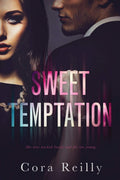 Sweet Temptation Novel by Cora Reilly