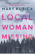 Local Woman Missing Book by Mary Kubica