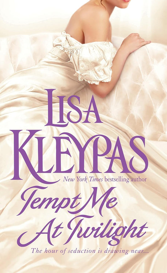 Tempt Me at Twilight (The Hathaways, Book 3) by Lisa Kleypas