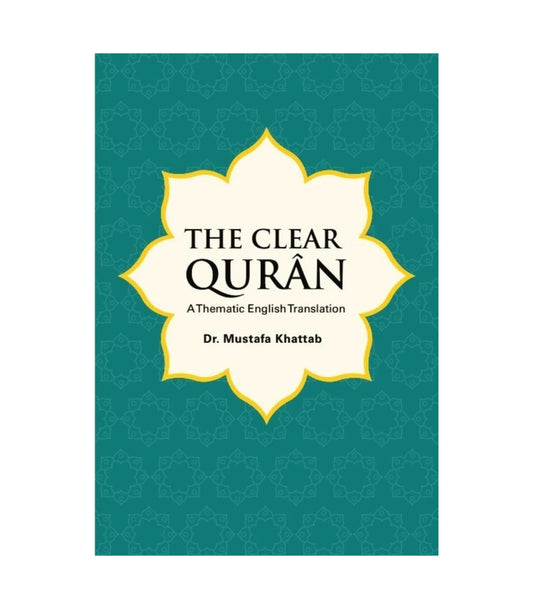 The Clear Quran by Dr. Mustafa Khattab
