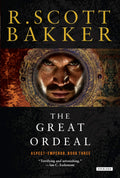 The Great Ordeal Book by R. Scott Bakker