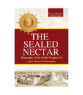 The Sealed Nectar by Sheikh Safi-ur-Rahman al-Mubarkpuri