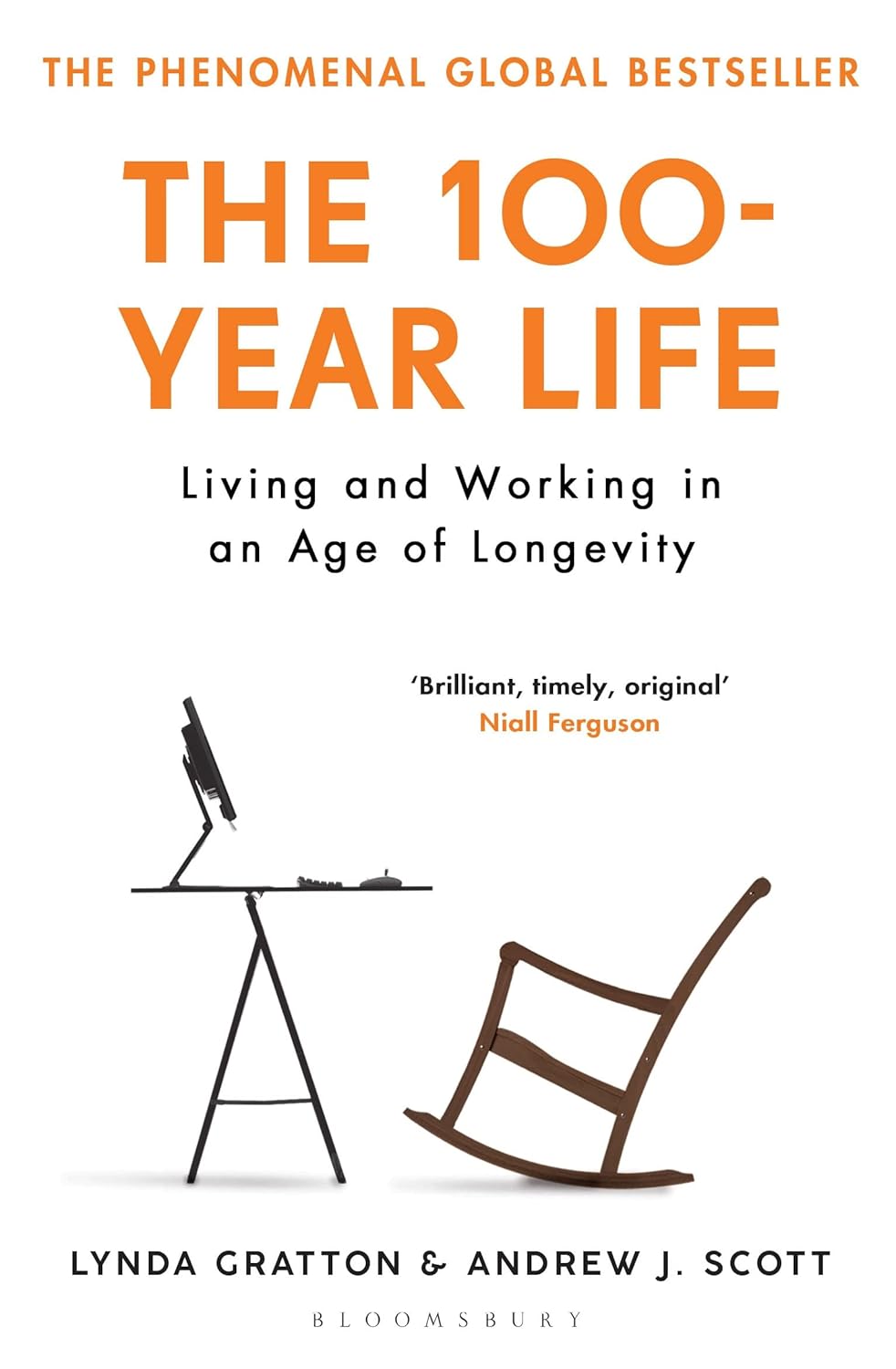 The 100-Year Life Book by Andrew Scott and Lynda Gratton