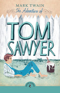The Adventures of Tom Sawyer Novel by Mark Twain