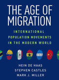 The Age of Migration: International Population Movements in the Modern World Book by Hein de Haas, Stephen Castles, Mark J. Miller