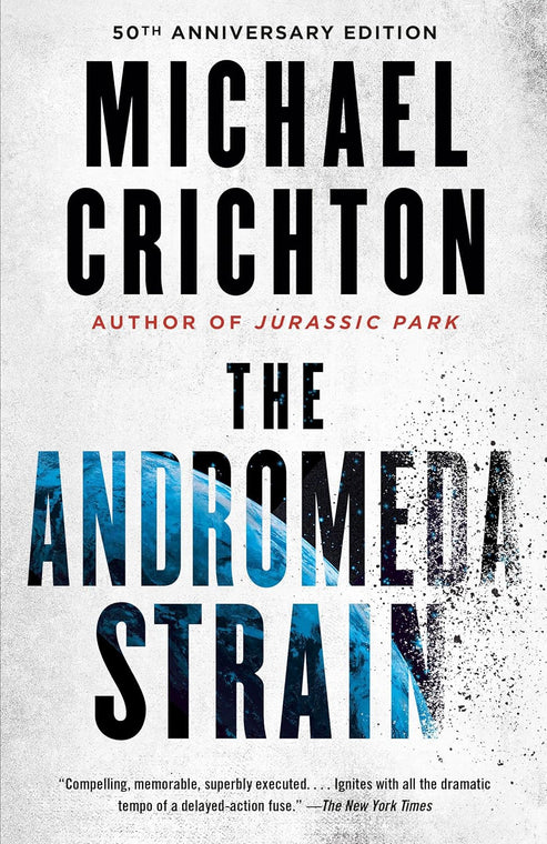 The Andromeda Strain Novel by Michael Crichton
