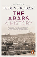 The Arabs: A History Book by Eugene Rogan