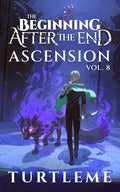 The Beginning After The End: Ascension, Book 8 by TurtleMe
