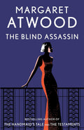 The Blind Assassin Novel by Margaret Atwood