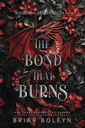 The Bond that Burns Book by Briar Boleyn