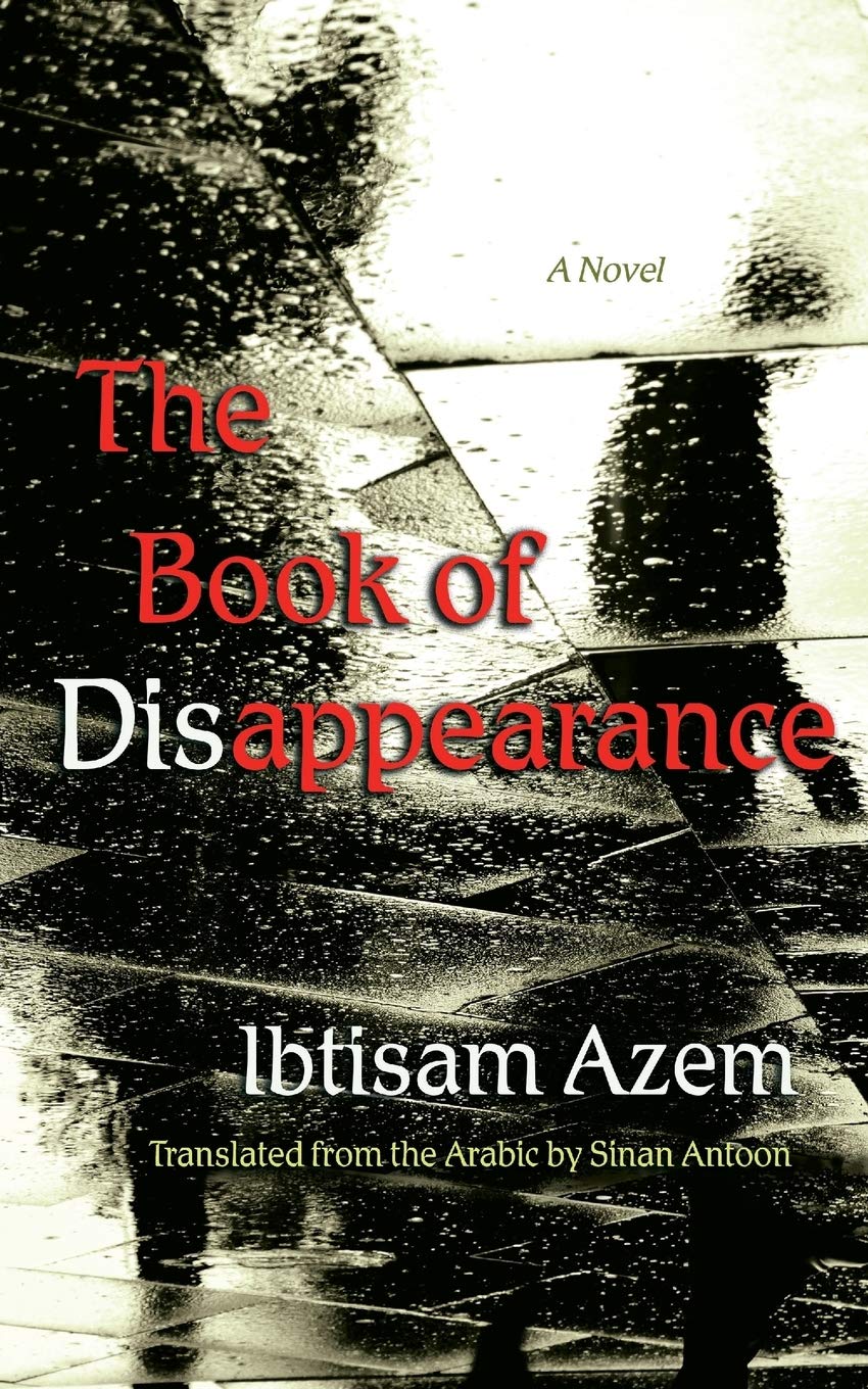 The Book of Disappearance Novel by Ibtisam Azem