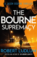 The Bourne Supremacy Novel by Robert Ludlum