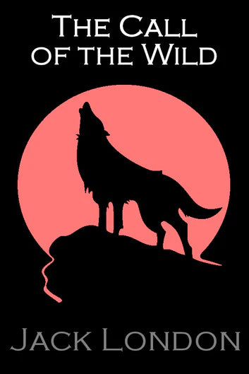 The Call of the Wild Novel by Jack London