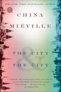 The City & the City Novel by China Miéville
