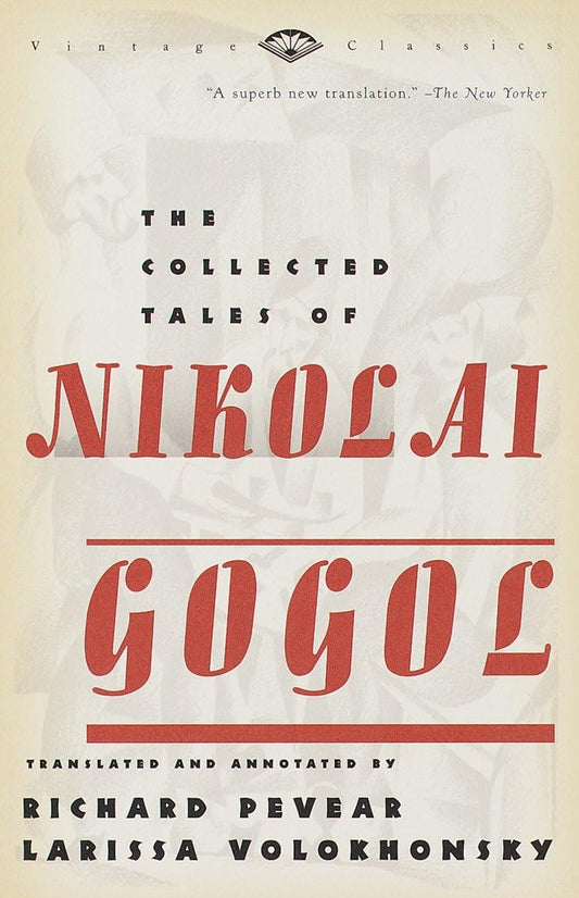 The Collected Tales of Nikolai Gogol Book by Nikolai Vasil'evich Gogol