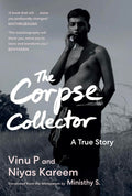 The Corpse Collector by Niyas Karem, Vinu P