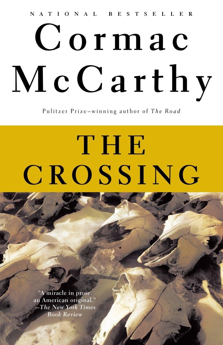 The Crossing Novel by Cormac McCarthy
