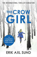 The Crow Girl Book by Håkan Axlander-Sundqvist and Jerker Eriksson