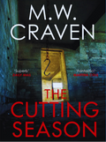The Cutting Season Book by M. W. Craven