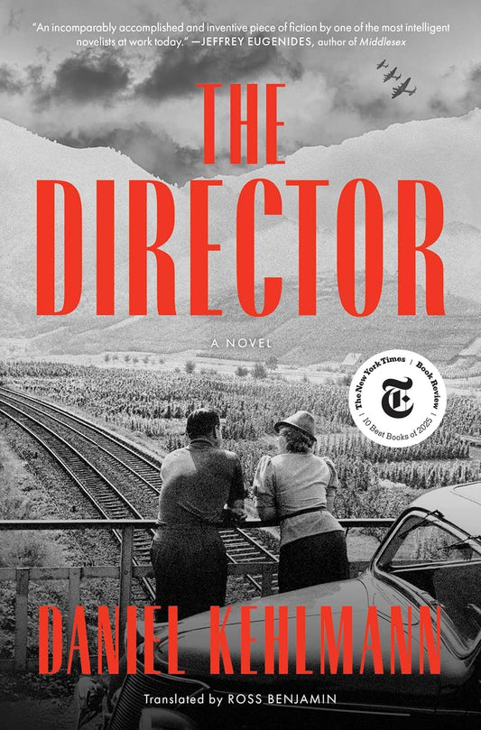 The Director: A Novel by Daniel Kehlmann