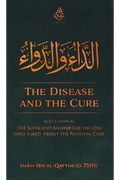 The Disease And the Cure by Imam Ibn Al-Qayyim