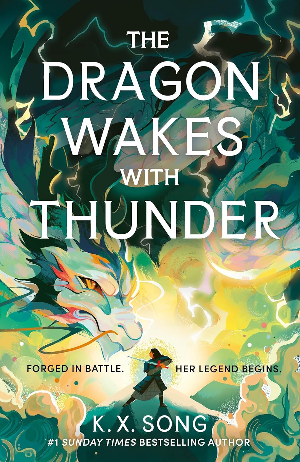 The Dragon Wakes with Thunder Book by K. X. Song