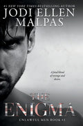 The Enigma (Unlawful Men Book 2) by Jodi Ellen Malpas