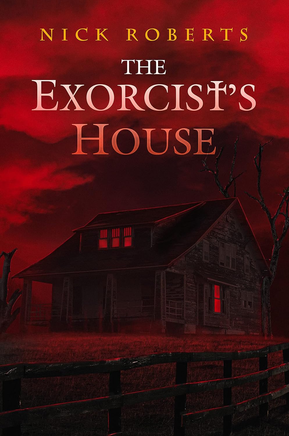 The Exorcist's House Novel by Nick Roberts