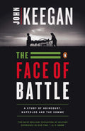 The Face of Battle Book by John Keegan