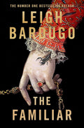 The Familiar Book by Leigh Bardugo