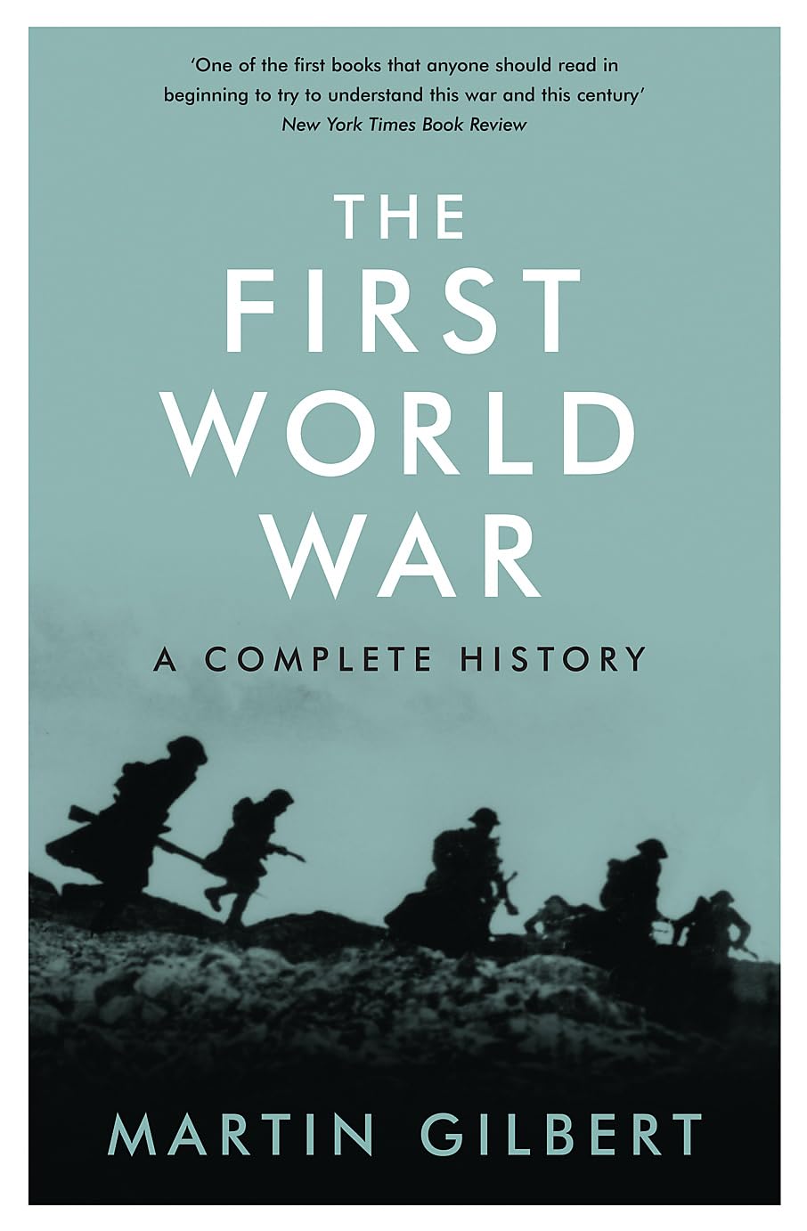 The First World War Book by Martin Gilbert
