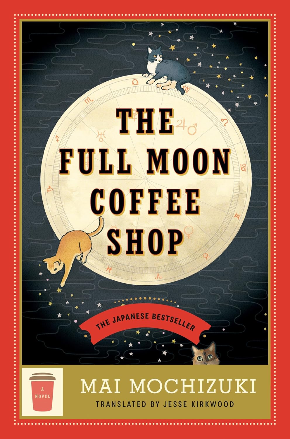 The Full Moon Coffee Shop: A Novel by Mai Mochizuki