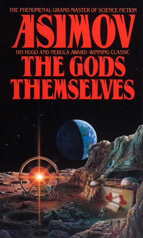 The Gods Themselves Novel by Isaac Asimov