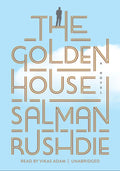 The Golden House Novel by Salman Rushdie