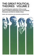 The Great Political Theories Volume 2 by Michael Curtis