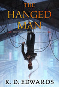 The Hanged Man Book by K. D. Edwards